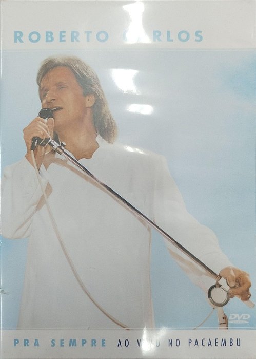 Dvd Roberto Carlos - Pra Sempre ao Vivo no Pacaembu Editora Roberto Talma [usado]