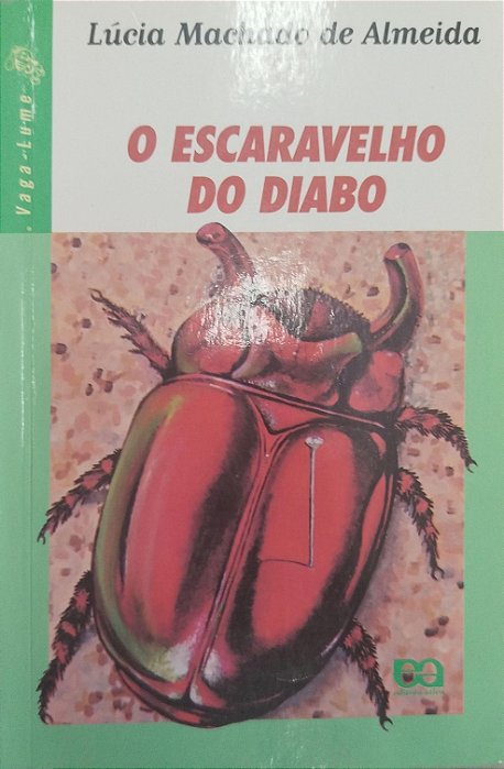 Livro o Escaravelho do Diabo Autor Almeida, Lúcia Machado de (2006) [usado]