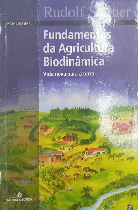 Livro Fundamentos da Agricultura Biodinâmica Autor Steiner, Rudolf (2017) [usado]