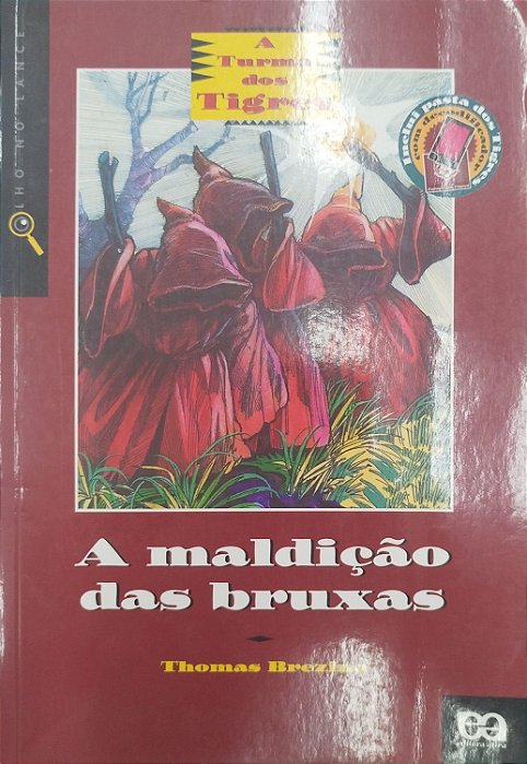 Livro a Maldição das Bruxas - a Turma dos Tigres Autor Brezina, Thomas (2006) [usado]
