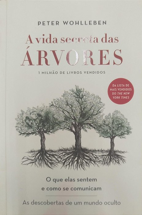 Livro a Vida Secreta das Árvores Autor Wohlleben, Peter (2017) [usado]
