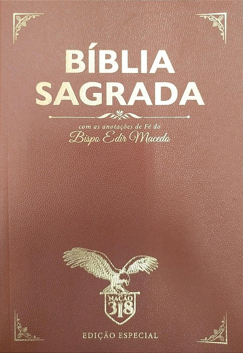 Livro Bíblia Sagrada com Anotações de Fé do Bispo Edir Macedo - Edição Especial Autor Macedo, Edir (2017) [seminovo]