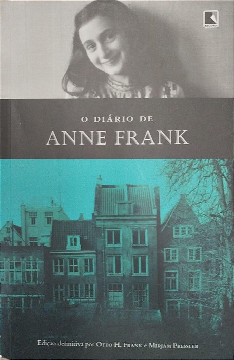 Livro o Diário de Anne Frank - Edição Definitiva Autor Frank, Otto H. (2018) [usado]