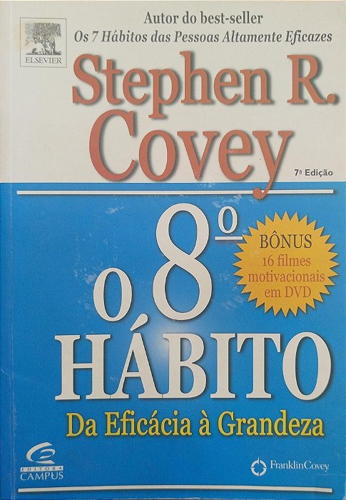 Livro o 8º Hábito Autor Covey, Stephen R. (2005) [usado]