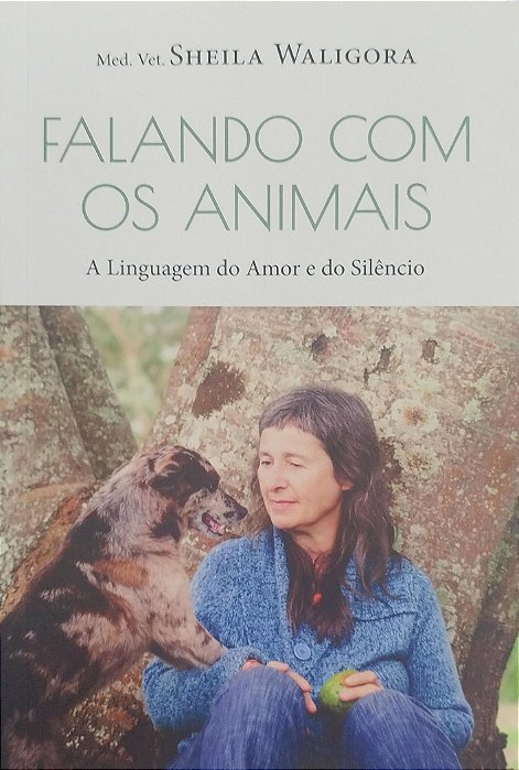 Livro Falando com Animais Autor Walligora, Sheila (2020) [seminovo]