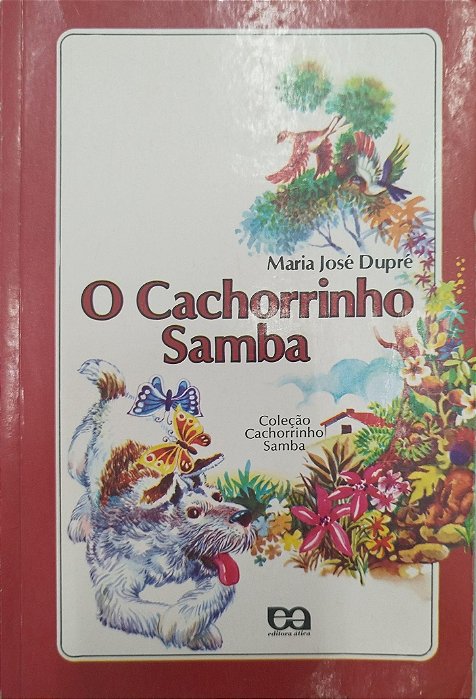 Livro o Cachorrinho Samba Autor Dupré, Maria José (2001) [usado]