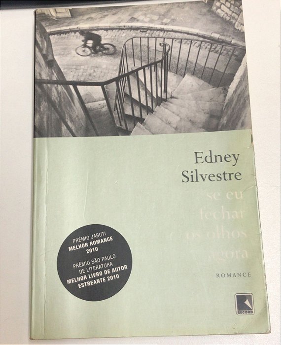 Livro Se Eu Fechar os Olhos Agora Autor Silvestre, Edney (2011) [usado]