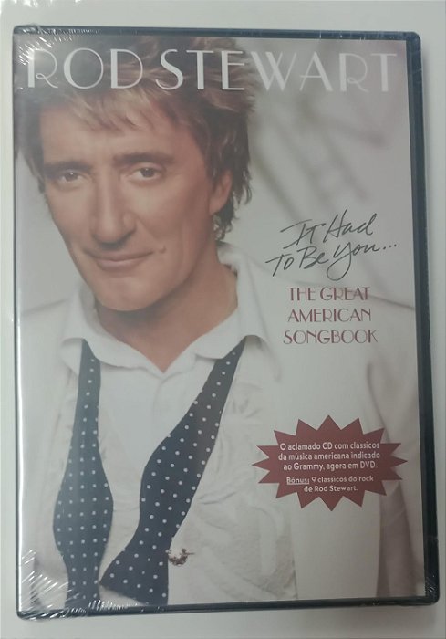 Dvd Rod Stewart - It Had To Be You... The Great American Songbook Editora [novo]