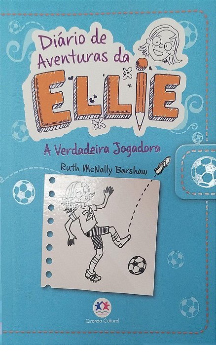 Livro a Verdadeira Jogadora - Diário de Aventuras da Ellie Autor Barshaw, Ruth Mcnally (2021) [seminovo]