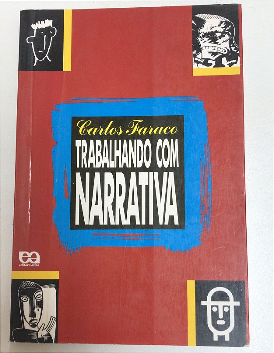 Livro Trabalhando com Narrativa Autor Faraco, Carlos (1992) [usado]