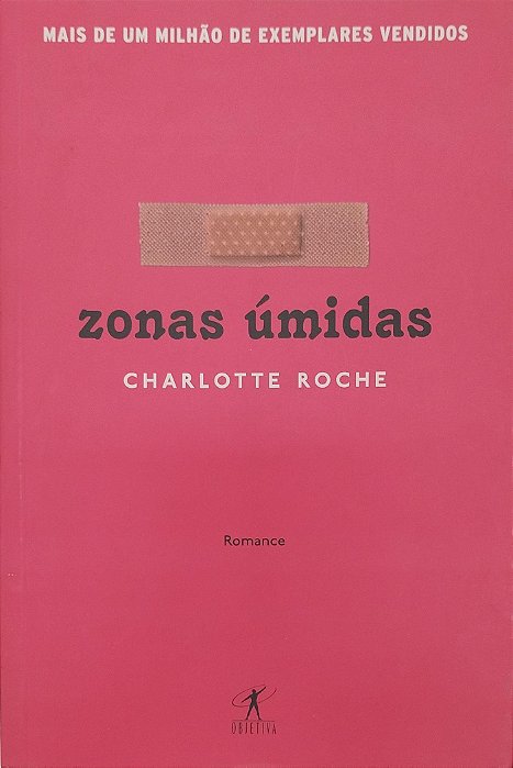 Livro Zonas Úmidas Autor Roche, Charlotte (2009) [seminovo]