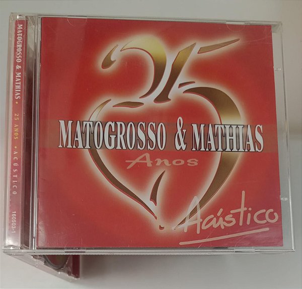 Cd 25 Anos Acústico - Matogrosso & Mathias Interprete Matogrosso e Mathias (2001) [usado]