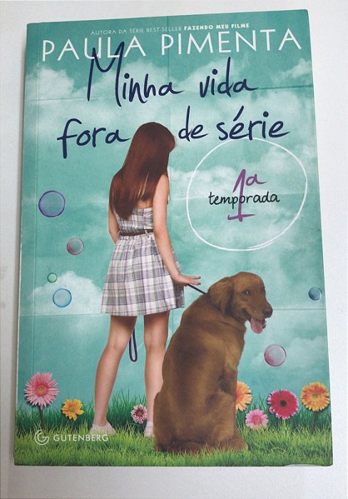 Livro Minha Vida Fora de Série - 1º Temporada Autor Pimenta, Paula (2017) [usado]