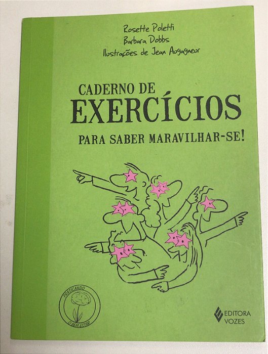 Livro Caderno de Exercícios para Saber Maravilhar-se! Autor Poletti, Rosette (2016) [usado]