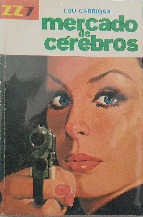 Livro Mercado de Cérebros - Zz7 333 Autor Carrigan, Lou [usado]