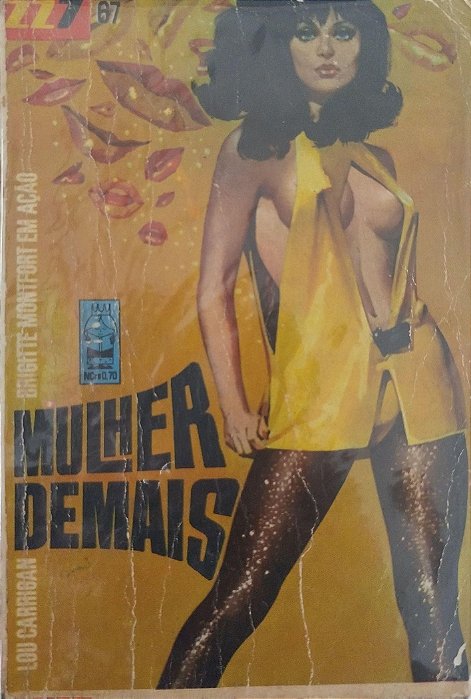 Livro Mulher Demais - Zz7 67 Autor Carrigan, Lou [usado]