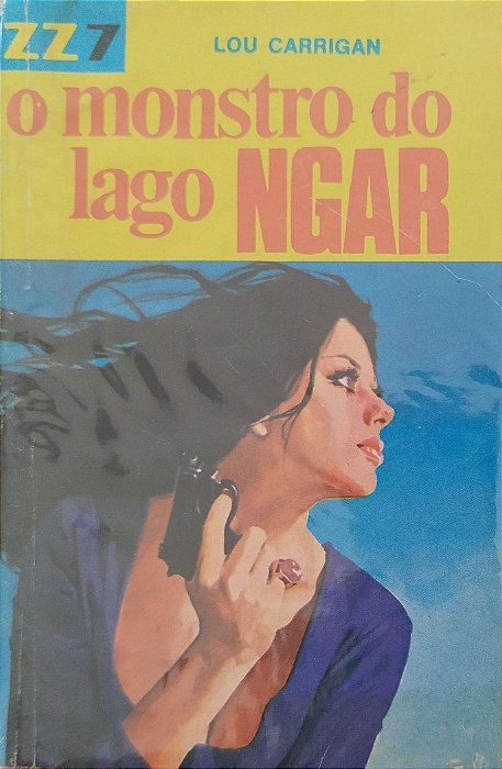 Livro o Monstro do Lago Ngar - Zz7 57 Autor Carrigan, Lou [usado]