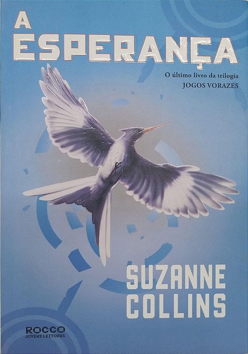Livro a Esperança Autor Collins,suzanne (2011) [seminovo]