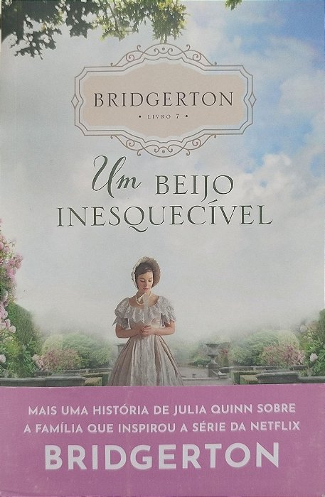 Livro um Beijo Inesquecível - Bridgerton 7 Autor Quinn, Julia (2021) [seminovo]