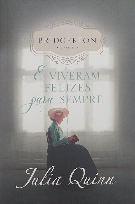 Livro e Viveram Felizes para Sempre - Bridgerton 9 Autor Quinn, Julia (2021) [seminovo]