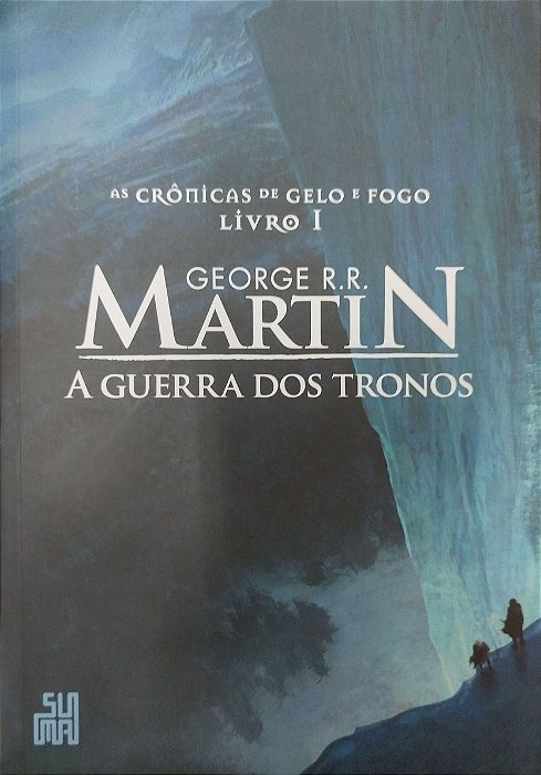 Livro a Guerra dos Tronos - as Crônicas de Gelo e Fogo Livro 1 Autor Martin, George R.r. (2020) [seminovo]