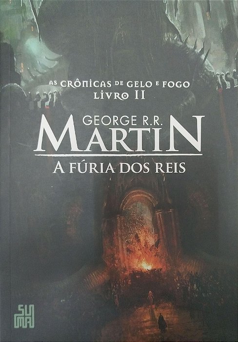 Livro a Fúria dos Reis - as Crônicas de Gelo e Fogo Livro 2 Autor Martin, George R.r. (2021) [seminovo]