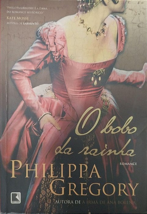 Livro o Bobo da Rainha Autor Gregory, Phillipa (2009) [usado]