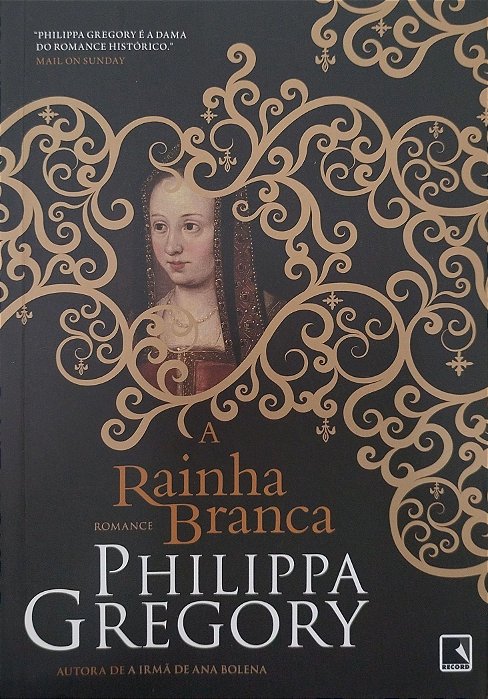 Livro a Rainha Branca - Guerra dos Primos 1 Autor Gregory, Phillipa (2022) [seminovo]