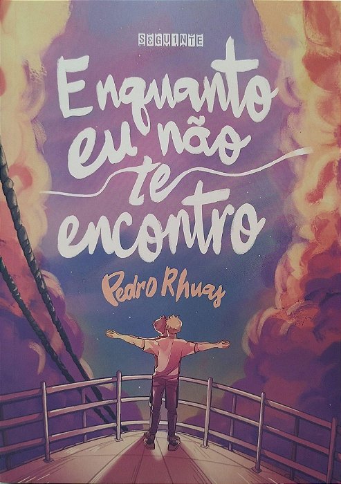 Livro Enquanto Eu Não Te Encontro Autor Rhuas, Pedro (2021) [seminovo]