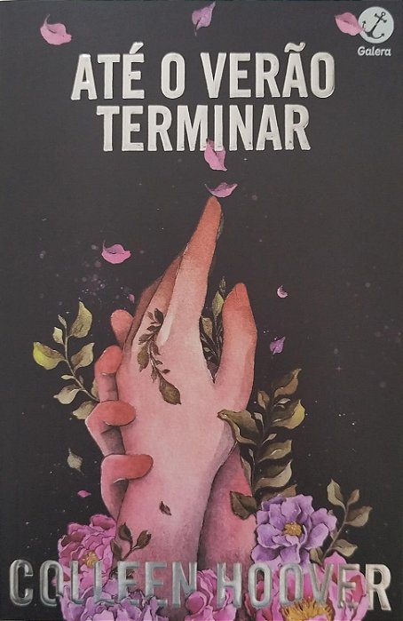 Livro até o Verão Terminar Autor Hoover, Colleen (2023) [seminovo]