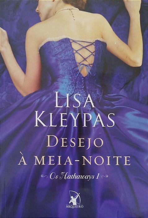 Livro Desejo À Meia-noite - os Hathaways 1 Autor Kleypas, Lisa (2013) [seminovo]