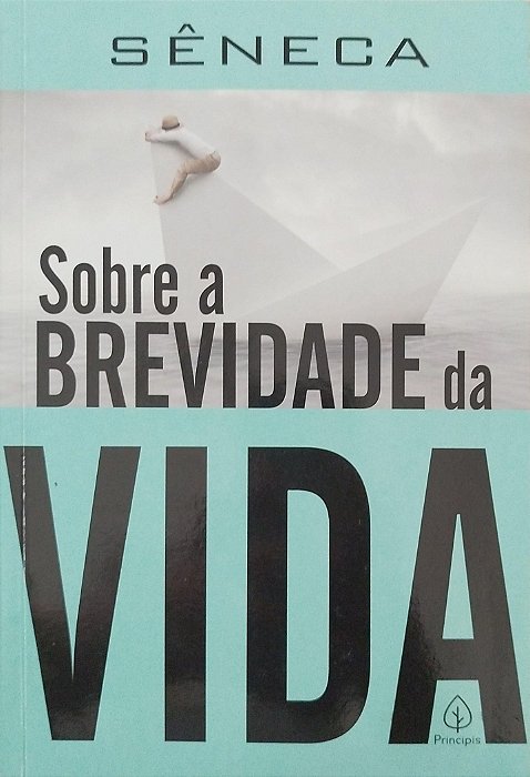 Livro sobre a Brevidade da Vida Autor Sêneca (2021) [seminovo]