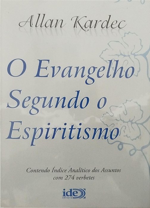 Livro o Evangelho Segundo o Espiritismo Autor Kardec, Allan (2009) [usado]