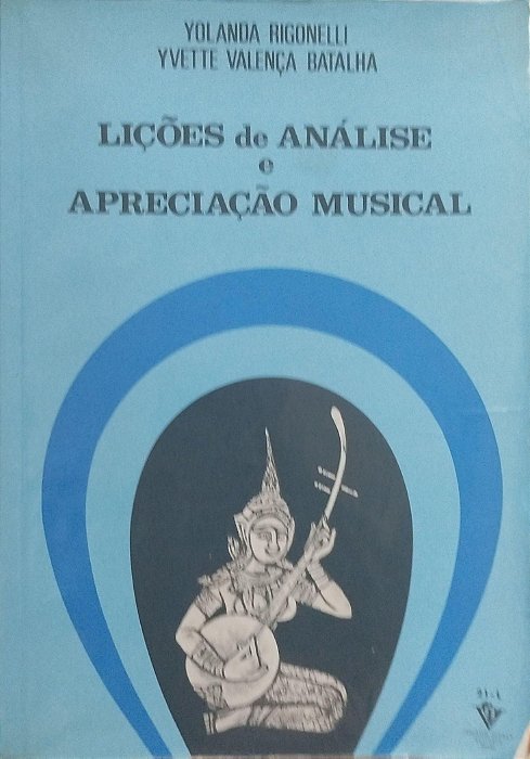 Livro Lições de Análise e Apreciação Musical Autor Rigonelli, Yolanda [usado]