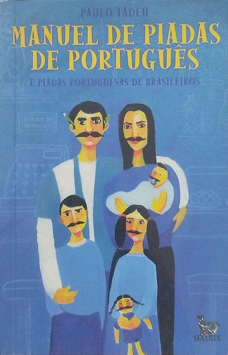 Livro Manuel de Piadas de Português e Piadas Portuguesas de Brasileiros Autor Tadeu, Paulo (1999) [usado]