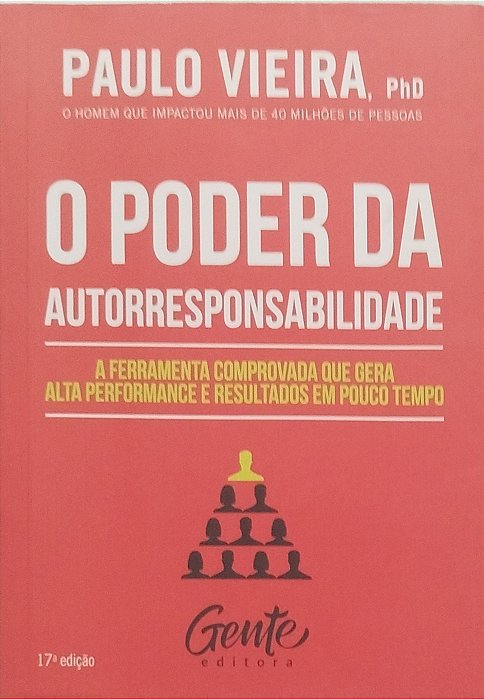 Livro o Poder da Autorresponsabilidade Autor Vieira, Paulo (2017) [usado]