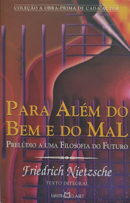 Livro para Alem do bem e do Mal Autor Nietzsche, Friedrich (2008) [seminovo]