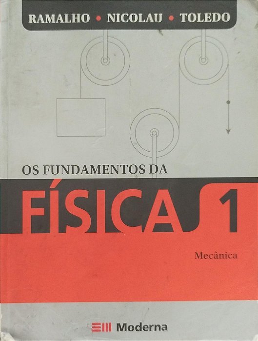 Livro os Fundamentos da Física 1: Mecânica Autor Ramalho Júnior, Francisco (2007) [usado]