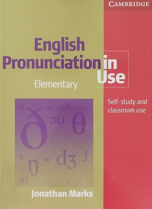 Livro English Pronunciation In Use - Elementary Autor Marks, Jonathan (2007) [seminovo]