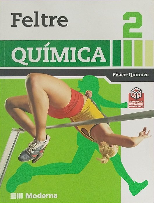 Livro Química 2: Físico-química Autor Feltre, Ricardo (2009) [seminovo]