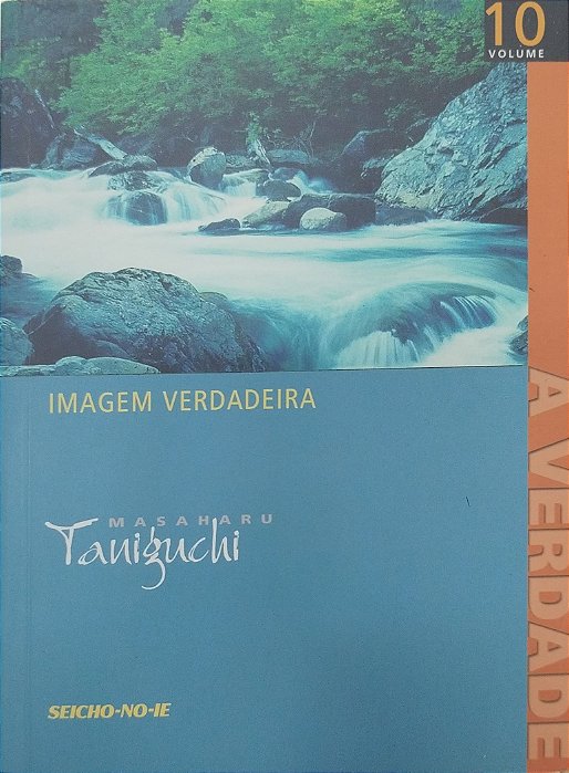 Livro Imagem Verdadeira - a Verdade 10 Autor Taniguchi, Masaharu (2010) [seminovo]