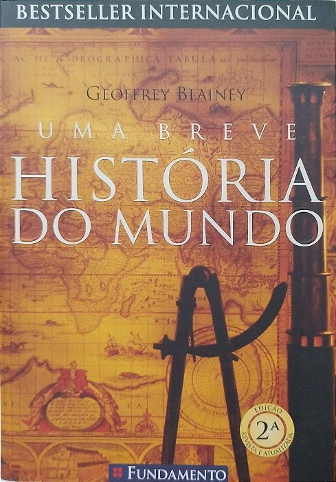 Livro Uma Breve História do Mundo Autor Blainey, Geofrey (2008) [usado]