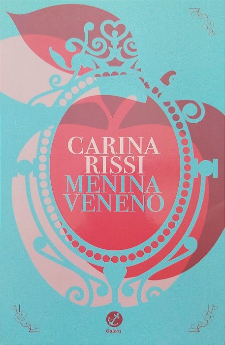 Livro Menina Veneno Autor Rissi, Carina (2017) [seminovo]
