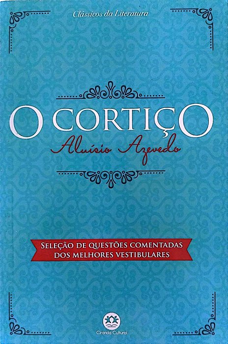 Livro o Cortiço Autor Azevedo, Aluísio (2018) [usado]