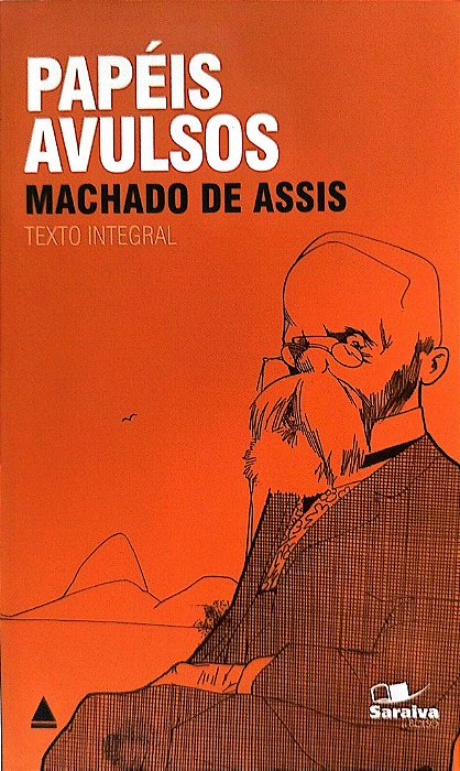 Livro Papéis Avulsos Autor Assis, Machado de (2011) [seminovo]