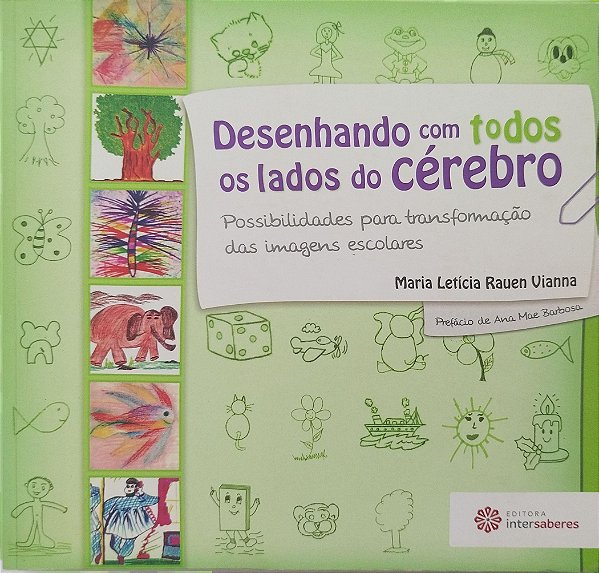 Livro Desenhando com Todos os Lados do Cérebro Autor Vianna, Maria Letícia Rauen (2012) [seminovo]