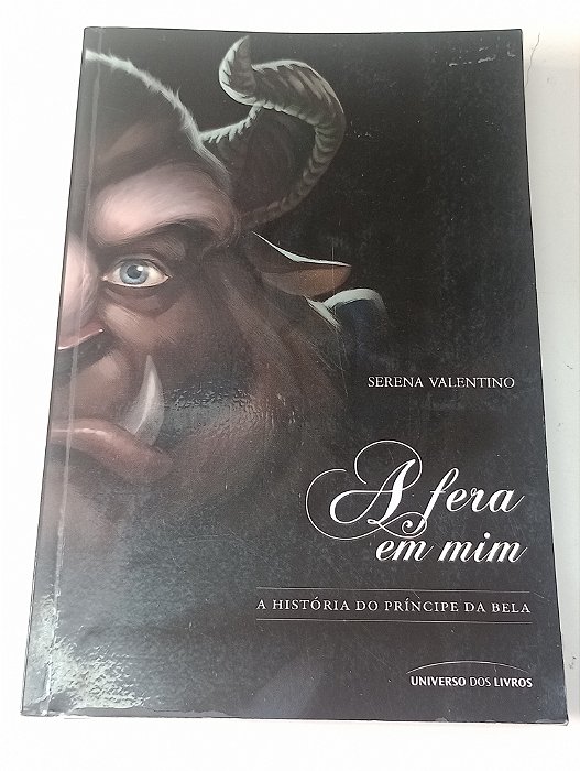 Livro a Fera em mim Autor Valentino, Serena (2016) [usado]