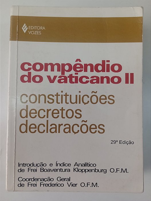 Livro Compêndio do Vaticano Ii: Constituições, Decretos e Declarações Autor Vier, Frei Frederico O.f.m. (coord) (2000) [usado]