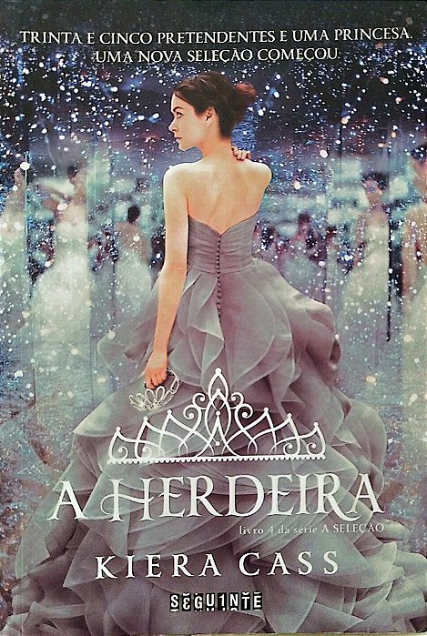 Livro a Herdeira - a Seleção Livro 4 Autor Cass, Kiera (2015) [seminovo]