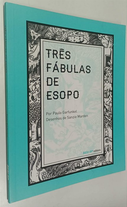 Livro Três Fábulas de Esopo Autor Garfunkel, Paulo (2013) [seminovo]